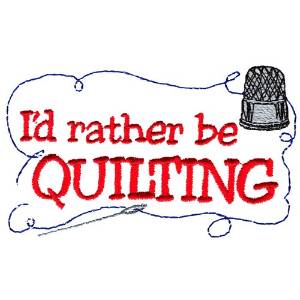 Picture of Rather Be Quilting Machine Embroidery Design