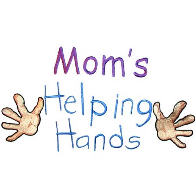Picture of Moms Helping Hands Machine Embroidery Design