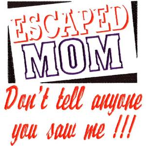 Picture of Escaped Mom Machine Embroidery Design