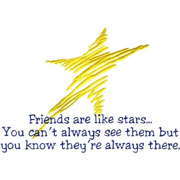 Picture of Friends Are Like Stars Machine Embroidery Design
