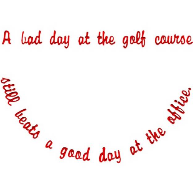 Picture of Bad Day at Golf Machine Embroidery Design