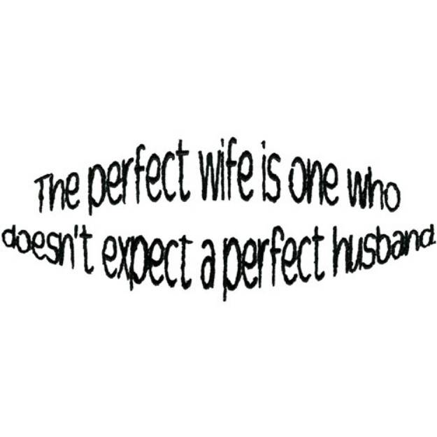 Perfect Wife Machine Embroidery Design Embroidery Library At