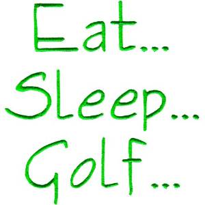Picture of Eat-Sleep-Golf Machine Embroidery Design