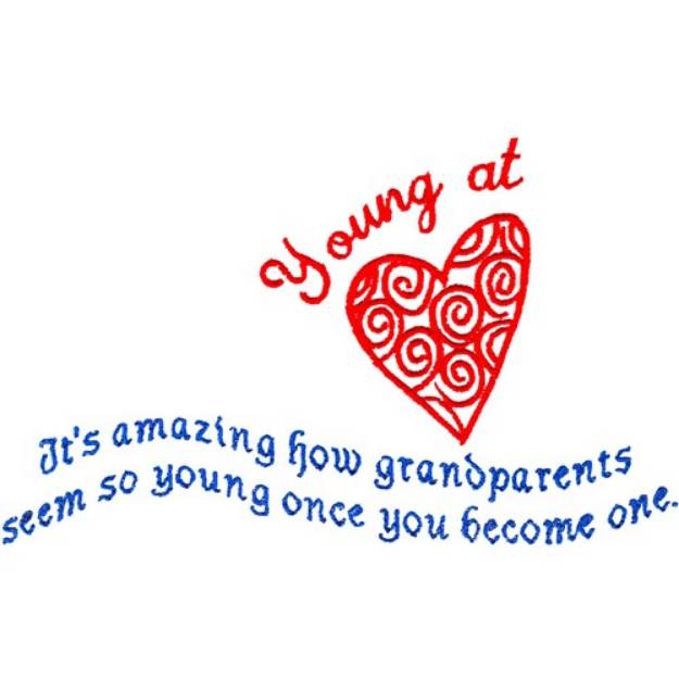 Picture of Grandparents are Young Machine Embroidery Design