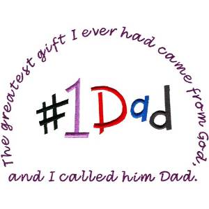 Picture of Greatest Gift-DAD Machine Embroidery Design