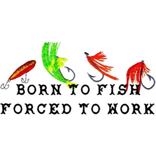 Picture of Born to fish Machine Embroidery Design