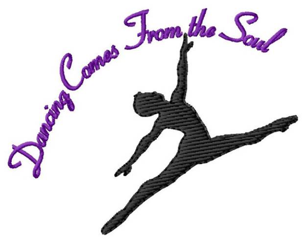 Picture of Dancing Comes From the Soul Machine Embroidery Design