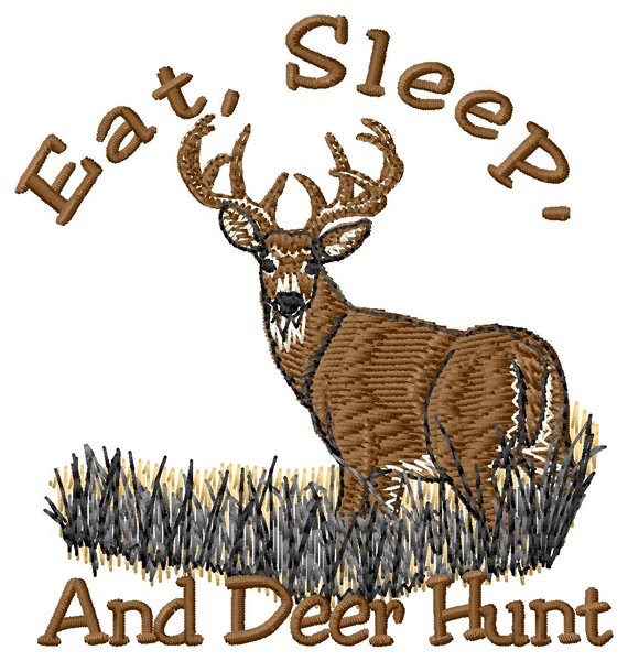 Eat, Sleep & Deer Hunt Machine Embroidery Design