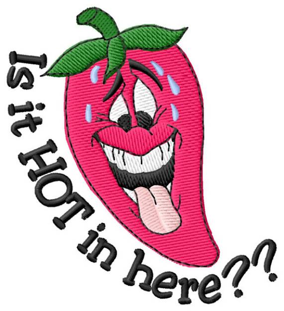 Picture of Is It Hot In Here? Machine Embroidery Design