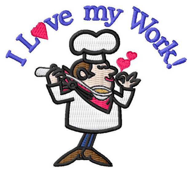 Picture of I Love My Work! Machine Embroidery Design