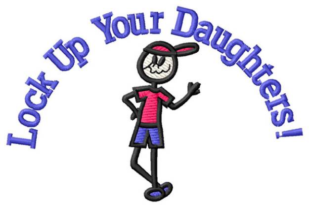 Picture of Lock Up Your Daughters Machine Embroidery Design
