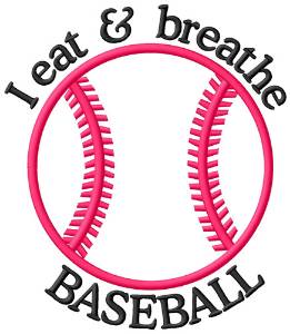 Picture of I Eat & Breathe Baseball Machine Embroidery Design