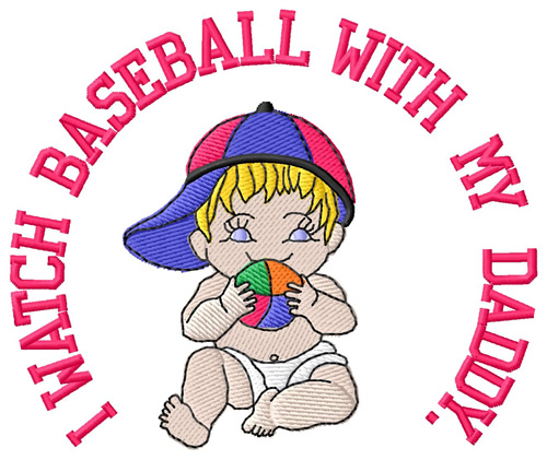 Baseball with my Daddy Machine Embroidery Design