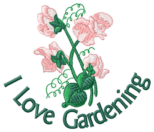 I Love Gardening Machine Embroidery Design