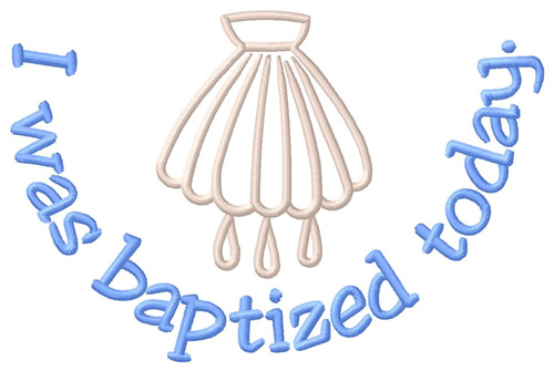 I was Baptized Today Machine Embroidery Design