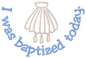 Picture of I was Baptized Today Machine Embroidery Design