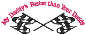 Picture of Daddys Faster Machine Embroidery Design