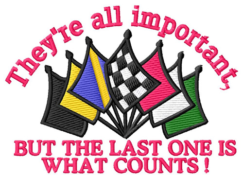 The Last One Counts Machine Embroidery Design
