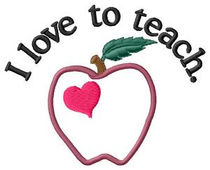 Picture of I Love to Teach Machine Embroidery Design