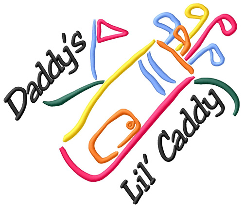 Daddys Lil Caddy Machine Embroidery Design