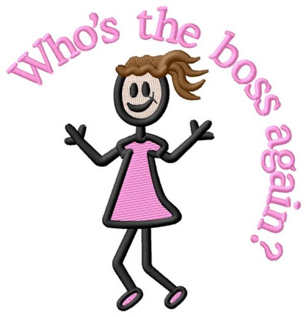 Picture of Whos the Boss? Machine Embroidery Design