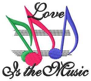 Picture of Love is the Music Machine Embroidery Design