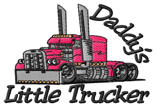 Daddys Little Trucker Machine Embroidery Design
