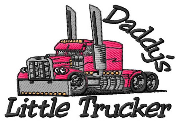 Picture of Daddys Little Trucker Machine Embroidery Design