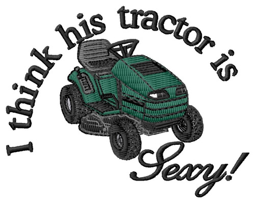 His Tractors Sexy Machine Embroidery Design