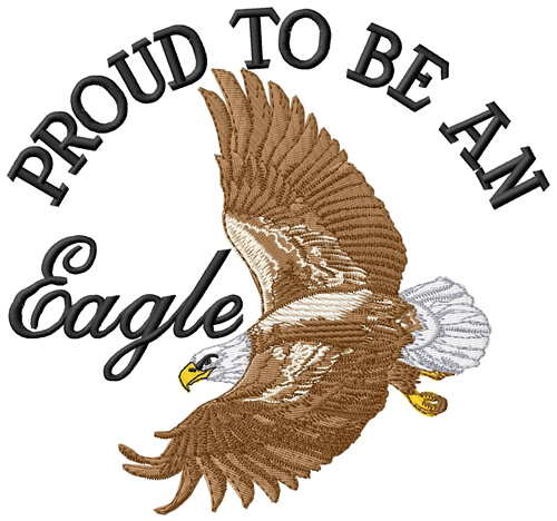 Proud to Be an Eagle Machine Embroidery Design