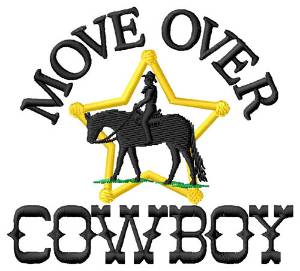 Picture of Move Over, Cowboy Machine Embroidery Design