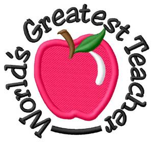 Picture of Worlds Greatest Teacher Machine Embroidery Design