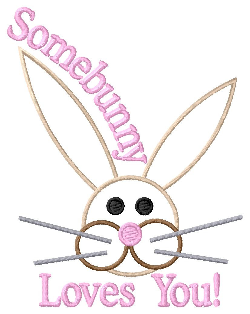 Somebunny Loves You! Machine Embroidery Design