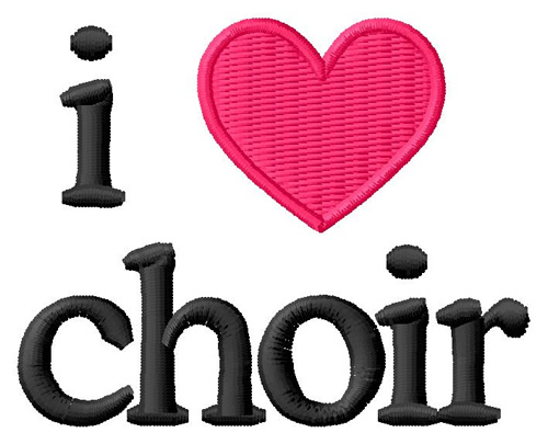 I Love Choir Machine Embroidery Design