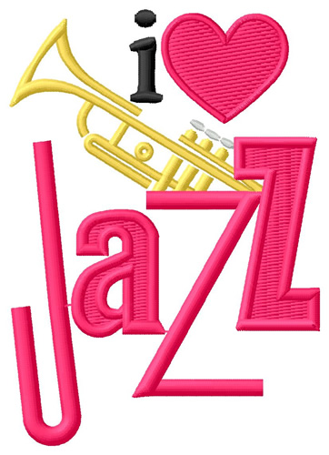 I Love Jazz/Trumpet Machine Embroidery Design