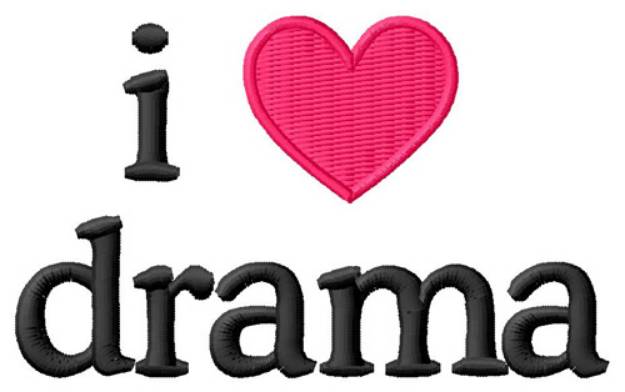 Picture of I Love Drama Machine Embroidery Design