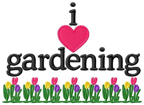 I Love Gardening/Tulips Machine Embroidery Design
