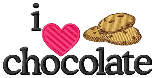 I Love Chocolate/Cookies Machine Embroidery Design