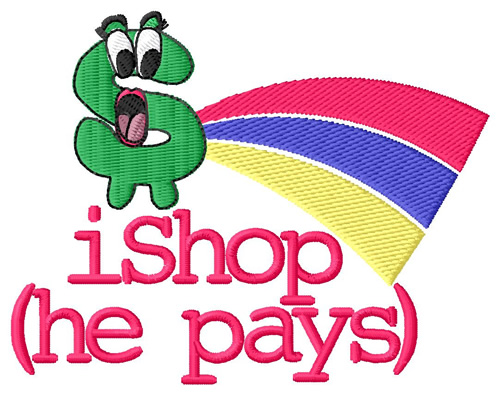 iShop (He Pays) Machine Embroidery Design