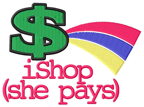 iShop (She Pays) #2 Machine Embroidery Design
