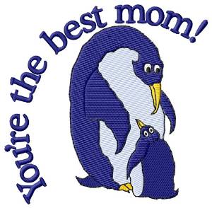 Picture of Youre the Best Mom Machine Embroidery Design