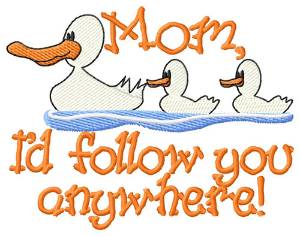Picture of Follow You Anywhere Machine Embroidery Design