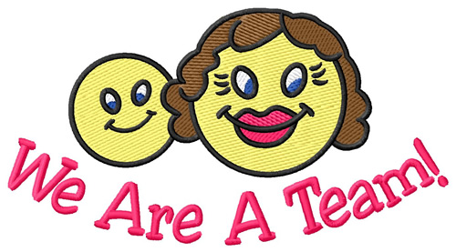 We Are a Team Machine Embroidery Design