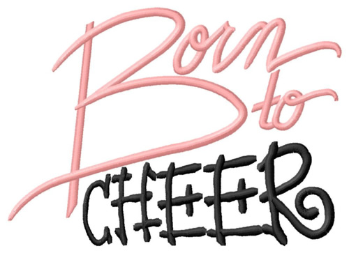 Born To Cheer Machine Embroidery Design