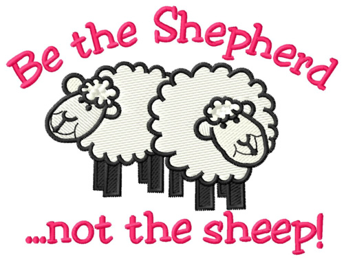 Be the Shepherd Machine Embroidery Design