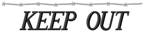 Keep Out Machine Embroidery Design