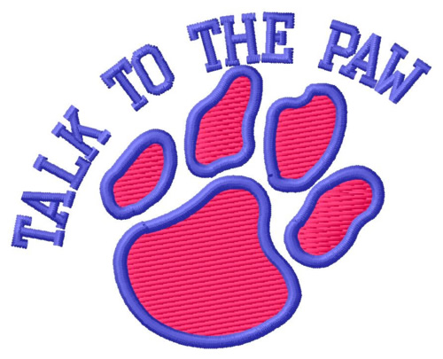 Talk To The Paw Machine Embroidery Design