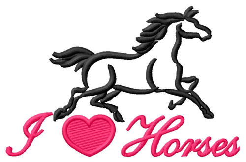 I Love Horses Machine Embroidery Design