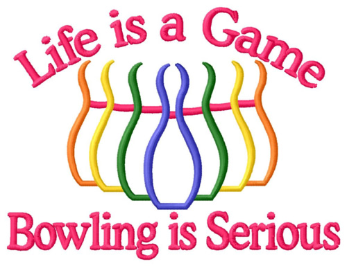 Bowling Is Serious Machine Embroidery Design