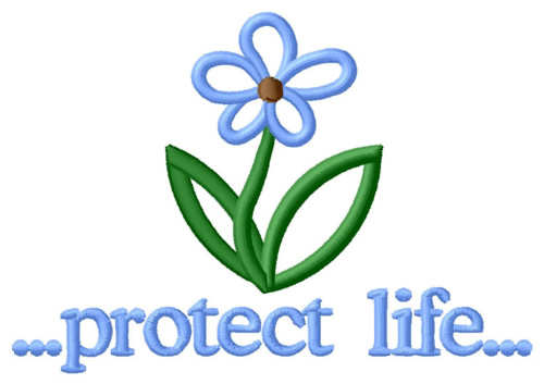 Protect Life Machine Embroidery Design